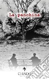 La panchina libro di Cannistrà Stefano