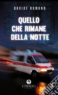 Quello che rimane della notte