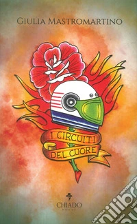 I circuiti del cuore libro