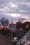 Il nostro sogno libro