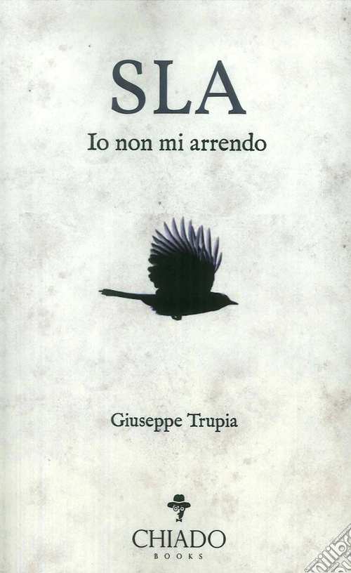 Sla. Io non mi arrendo