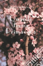 Quando torna primavera libro