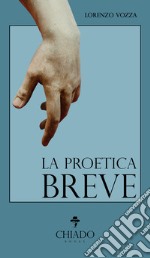 La proetica breve