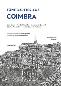 Fünf Dichter aus Coimbra