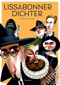 Lissabonner Dichter. Camões, Cesário, Sá-Carneiro, Florbela, Pessoa. Ediz. portoghese e tedesca libro