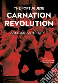 The Portuguese Carnation Revolution libro