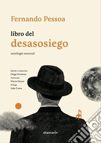 Libro del desasosiego. Antología esencial libro