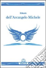 Il rituale dell'arcangelo Michele libro