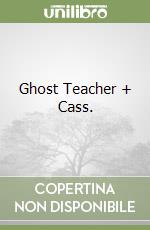 Ghost Teacher + Cass. libro