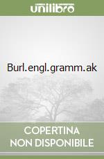 Burl.engl.gramm.ak libro