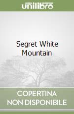 Segret White Mountain libro