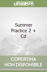 Summer Practice 2 + Cd libro