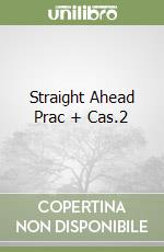 Straight Ahead Prac + Cas.2 libro