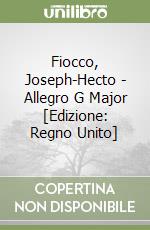 Fiocco, Joseph-Hecto - Allegro G Major [Edizione: Regno Unito] libro