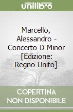 Marcello, Alessandro - Concerto D Minor [Edizione: Regno Unito] libro