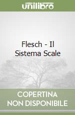 Flesch - Il Sistema Scale libro