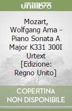 Mozart, Wolfgang Ama - Piano Sonata A Major K331 300I Urtext [Edizione: Regno Unito] libro