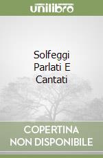 Solfeggi Parlati E Cantati