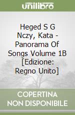 Heged S G Nczy, Kata - Panorama Of Songs Volume 1B [Edizione: Regno Unito] libro