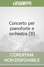 Concerto per pianoforte e orchestra (Il) libro