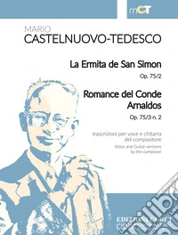Ermita de San Simon Op. 75/2-Romance del Conde Arnaldos Op. 75/3 n. 2. Trascrizioni per voce e chitarra del compositore (La) libro