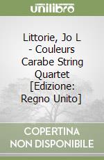 Littorie, Jo L - Couleurs Carabe String Quartet [Edizione: Regno Unito] libro
