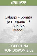 Galuppi - Sonata per organo n° 8 in Sib Magg. libro