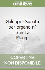 Galuppi - Sonata per organo n° 3 in Fa Magg. libro