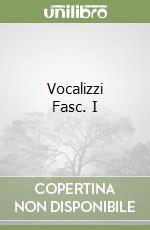Vocalizzi Fasc. I libro