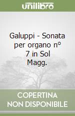 Galuppi - Sonata per organo n° 7 in Sol Magg. libro