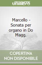 Marcello - Sonata per organo in Do Magg. libro
