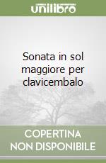 Sonata in sol maggiore per clavicembalo libro