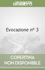 Evocazione n° 3