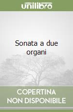 Sonata a due organi libro