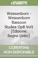 Weissenborn - Weissenborn Bassoon Studies Op8 Vol1 [Edizione: Regno Unito] libro