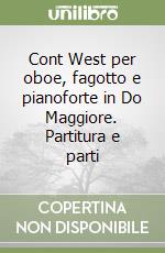 Cont West per oboe, fagotto e pianoforte in Do Maggiore. Partitura e parti libro