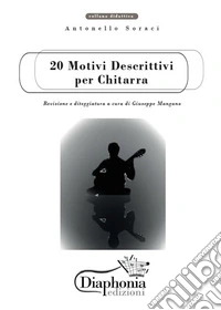 20 mitici descrittivi. Per chitarra. Partitura