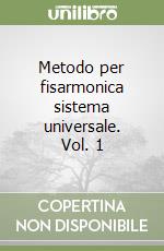 Metodo per fisarmonica sistema universale. Vol. 1 libro