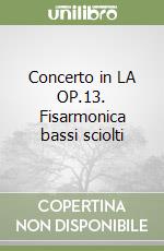 Concerto in LA OP.13. Fisarmonica bassi sciolti libro