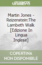 Martin Jones - Reizenstein:The Lambeth Walk [Edizione In Lingua Inglese] libro