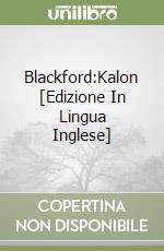 Blackford:Kalon [Edizione In Lingua Inglese] libro