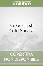 Coke - First Cello Sonata libro