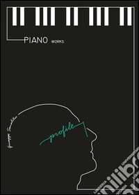 Profile. Per pianoforte. Spartito