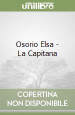 Osorio Elsa - La Capitana libro