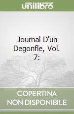 Journal D'un Degonfle, Vol. 7: