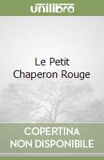 Le Petit Chaperon Rouge