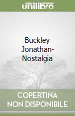 Buckley Jonathan- Nostalgia libro