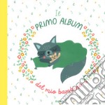 Il primo album del mio bambino. Ediz. a colori libro