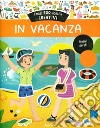 In vacanza. I miei 500 adesivi creativi. Ediz. a colori libro