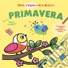 Primavera. Libro magico da colorare. Ediz. illustrata. Con pennello magico libro